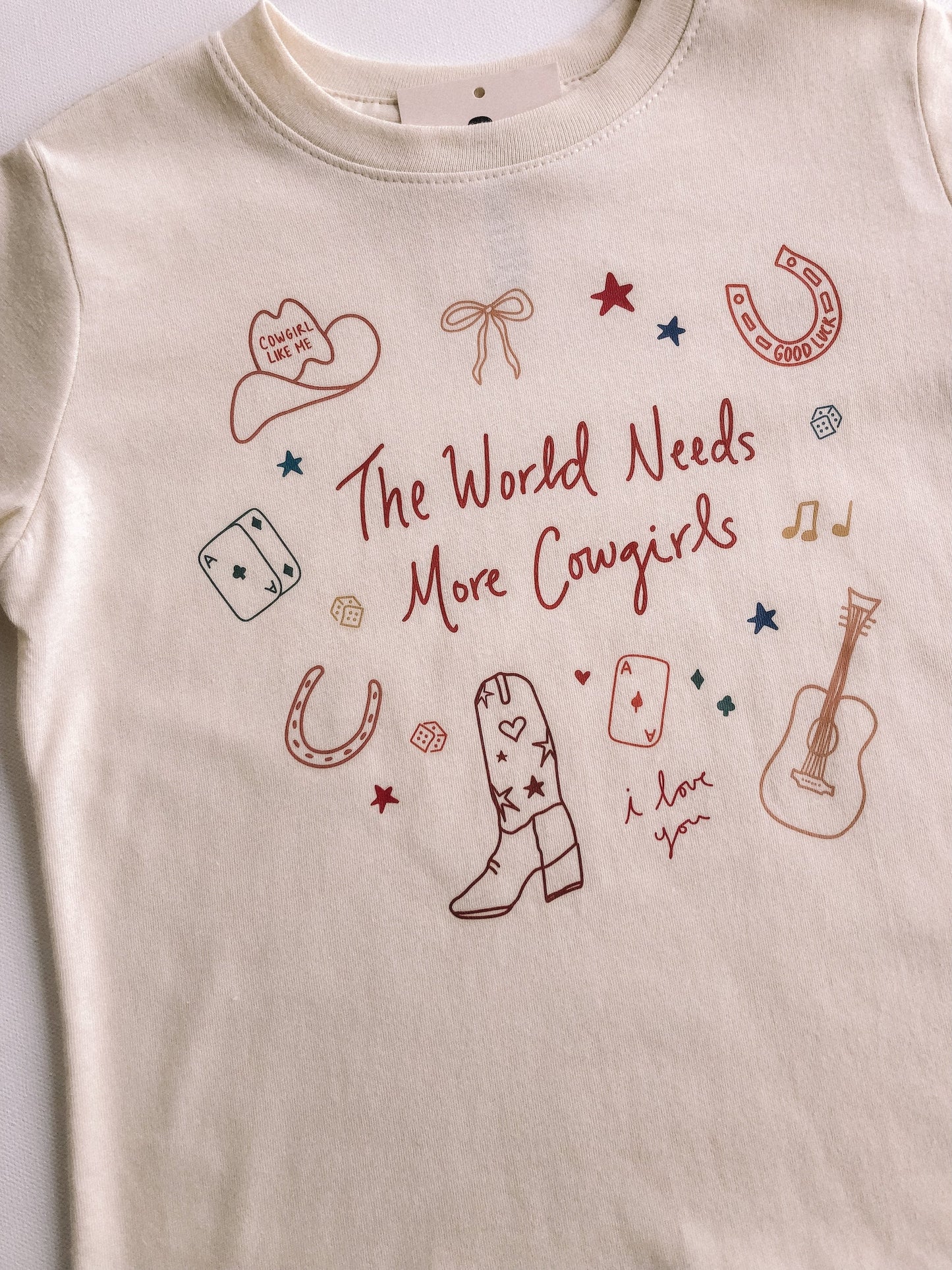 the world needs more cowgirls tee
