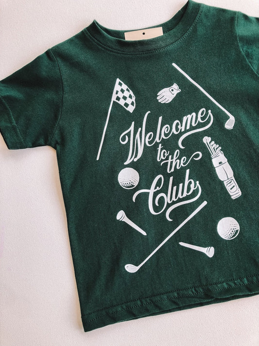 welcome to the club tee