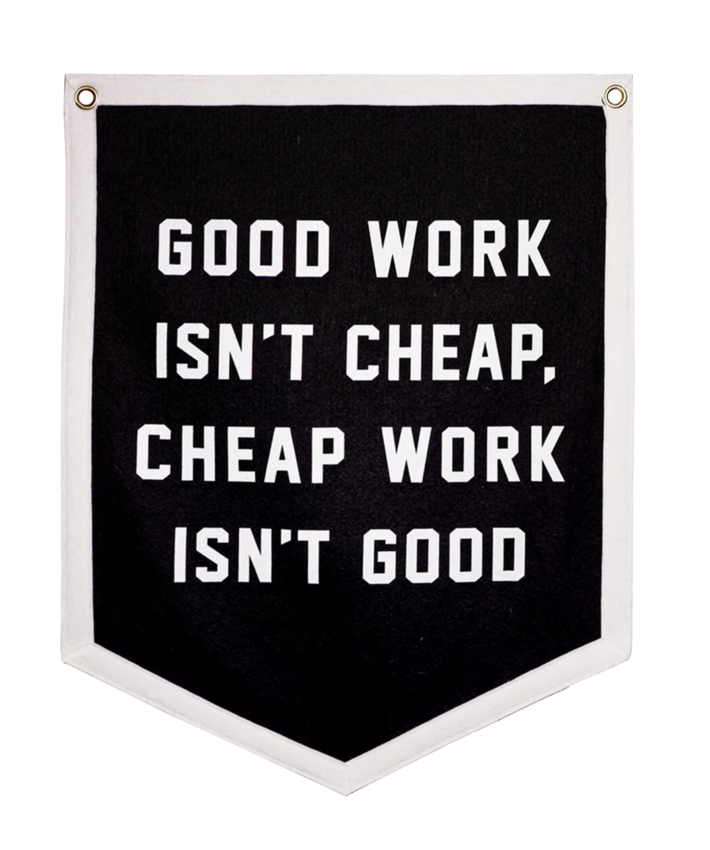 Good Work Isn't Cheap Camp Flag • Promises Kept Events x Oxford Pennant