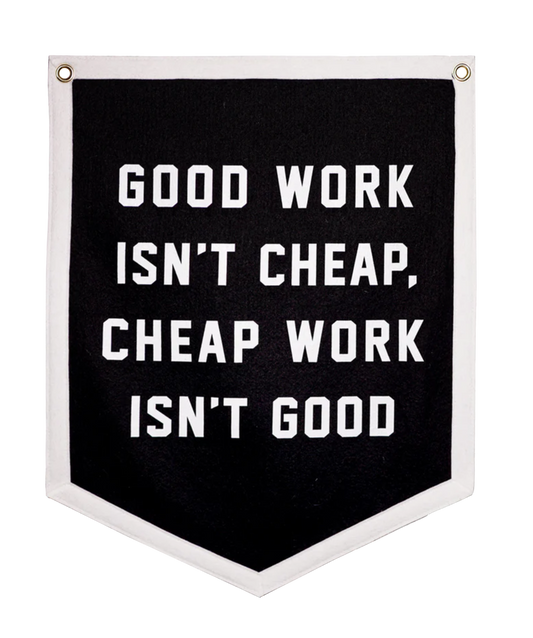 Good Work Isn't Cheap Camp Flag • Promises Kept Events x Oxford Pennant