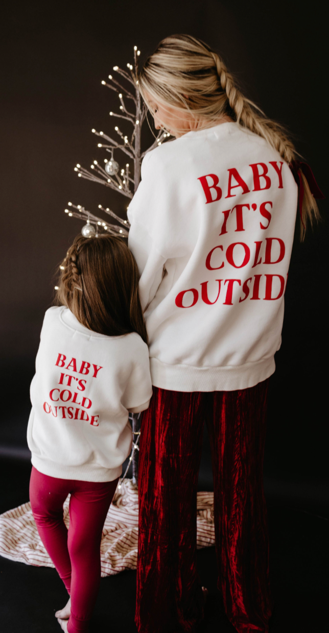 Child Sweatshirt | Baby It's Cold Outside