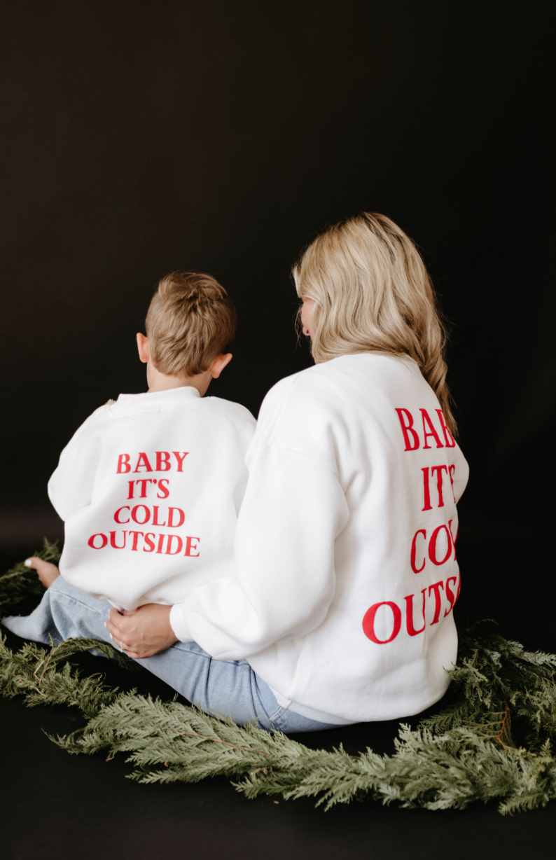 Child Sweatshirt | Baby It's Cold Outside