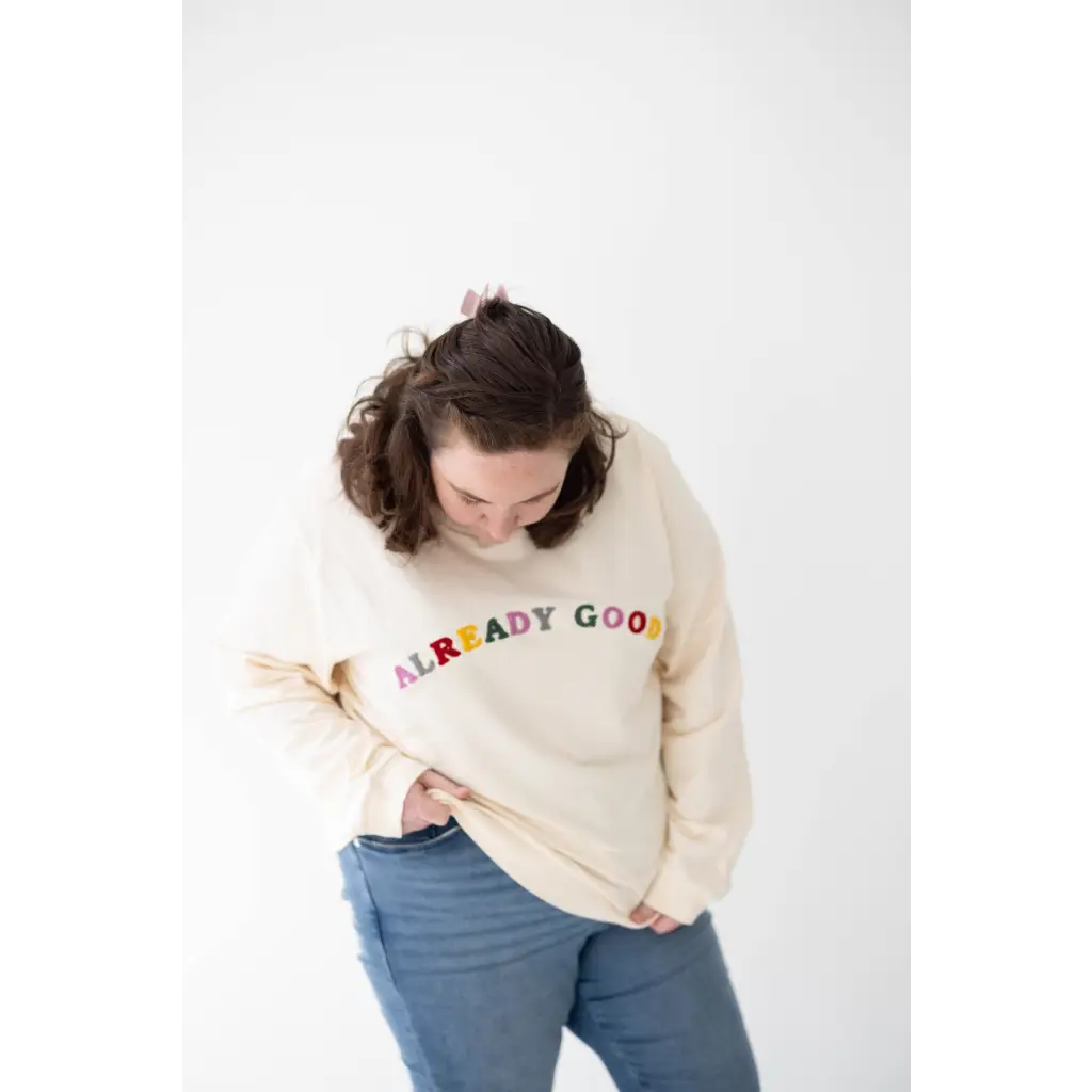 Already Good Embroidered Pullover | FREE SHIPPING