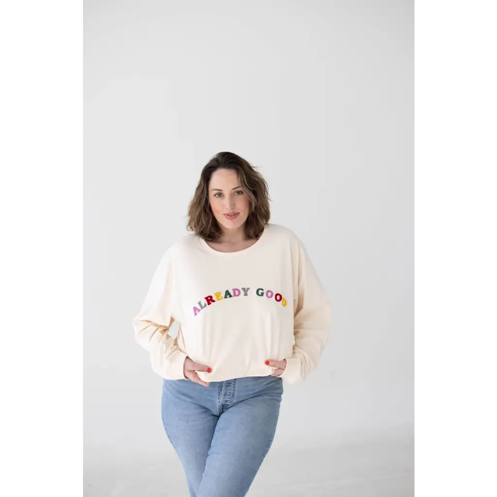 Already Good Embroidered Pullover | FREE SHIPPING