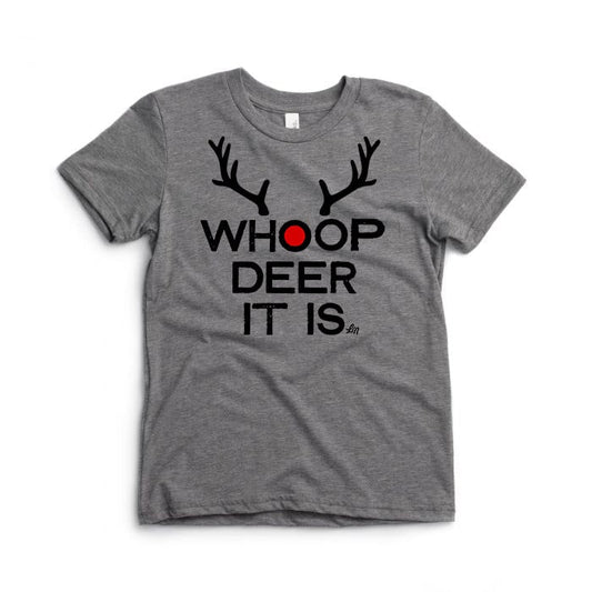 Whoop Deer It Is Tee